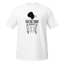 Load image into Gallery viewer, Talk That Torah | T-Shirt
